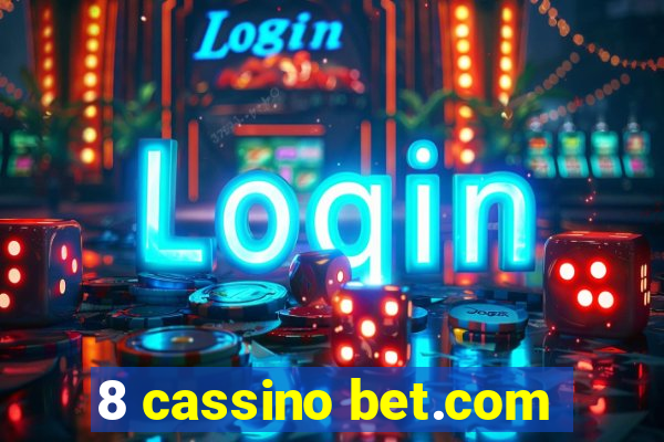 8 cassino bet.com